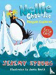 Strong, Jeremy - Nellie Choc-Ice, Penguin Explorer