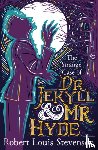 Stevenson, Robert Louis - The Strange Case of Dr Jekyll and Mr Hyde