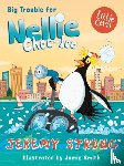 Strong, Jeremy - Big Trouble for Nellie Choc-Ice