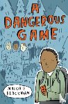 Blackman, Malorie - A Dangerous Game
