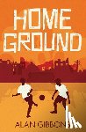 Gibbons, Alan - Home Ground