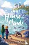 Thompson, Lisa - The House of Clouds