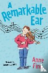 Fine, Anne - A Remarkable Ear