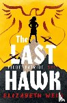 Wein, Elizabeth - The Last Hawk