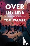 Palmer, Tom - Over the Line