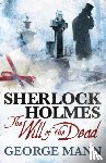 Mann, George - Sherlock Holmes: The Will of the Dead