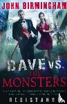 Birmingham, John - Dave vs. the Monsters