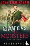 Birmingham, John - Dave vs. the Monsters: Ascendance (David Hooper)