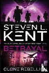 Kent, Steven L. - Betrayal: The Clone Rebellion Book 5