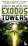 Hough, Jason M. - The Exodus Tower