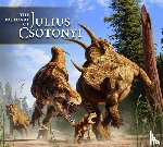 Csotonyi, Julius - The Paleoart of Julius Csotonyi