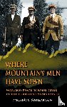 O Suilleabhain, Micheal - Where Mountainy Men Have Sown