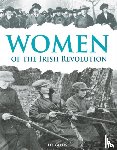 Gillis, Liz - Women of the Irish Revolution