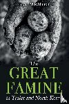MacMahon, Bryan - The Great Famine in Tralee and North Kerry