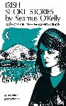 O'Kelly, Seamus - Irish Short Stories by Seamus O' Kelly: Author of The Weaver's Grave