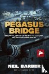 Barber, Neil - Pegasus Bridge