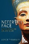 Tyldesley, Joyce - Nefertiti's Face