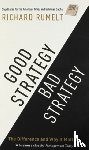 Rumelt, Richard - Good Strategy/Bad Strategy