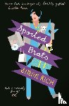 Rich, Simon - Spoiled Brats (including the story that inspired the film An American Pickle starring Seth Rogen)