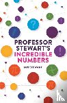 Stewart, Professor Ian - Professor Stewart's Incredible Numbers