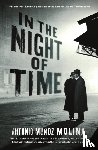 Molina, Antonio Munoz - In the Night of Time