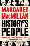 MacMillan, Professor Margaret - History's People
