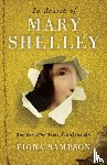 Sampson, Fiona - In Search of Mary Shelley: The Girl Who Wrote Frankenstein