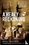 Mayhew, Emily - A Heavy Reckoning