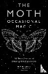Moth, The - The Moth: Occasional Magic