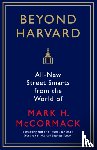 McCormack, Mark H. - Beyond Harvard