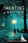 John, Rebecca F. - The Haunting of Henry Twist