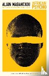 Mabanckou, Alain - African Psycho