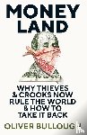 Bullough, Oliver - Moneyland