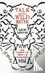 Greene, Lane - Talk on the Wild Side