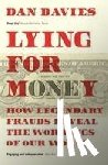 Davies, Dan - Lying for Money