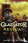 Zucker Jonny - Gladiator Revival