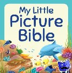 David, Juliet - My Little Picture Bible