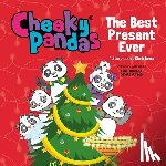 James, Pete - Cheeky Pandas: The Best Present Ever