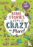 Edwards, Josh - Bible Stories Gone Crazy and More