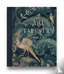 Wyld, Helen (National Museums Scotland) - The Art of Tapestry