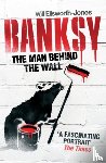 Ellsworth-Jones, Will - Banksy