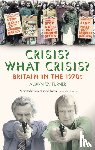 Turner, Alwyn W. - Crisis? What Crisis?