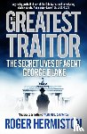 Hermiston, Roger - The Greatest Traitor