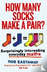 Eastaway, Rob - How Many Socks Make a Pair?