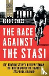 Sykes, Herbie - The Race Against the Stasi
