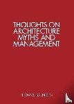 Saunders, Thomas - Thoughts on Architecture, Myths, and Management