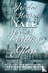 Ebsworth, David - Wicked Mistress Yale, The Parting Glass