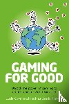 Ower, Jude, Gredal Nørvig, Mathias - Gaming for Good