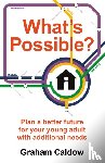 Caldow, Graham - What’s Possible?