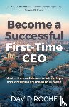 Roche, David - Become a Successful First-Time CEO